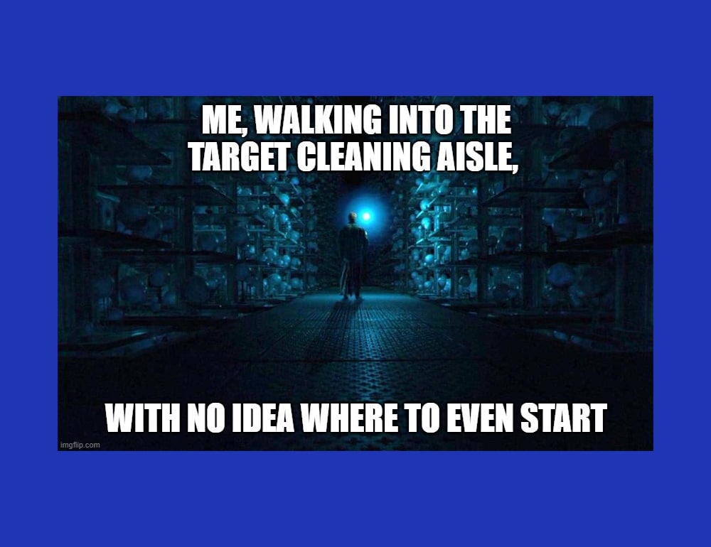 A meme using an image of the Hall of Prophecies from Harry Potter with text reading "Me, walking into the target cleaning aisle, with no idea where to start."