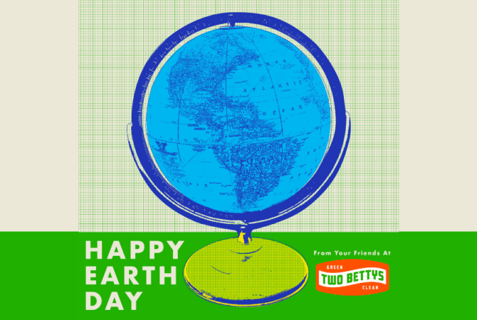 A bright illustration of a globe showing North and South America, with "Happy Earth Day" and Two Bettys logo at the base